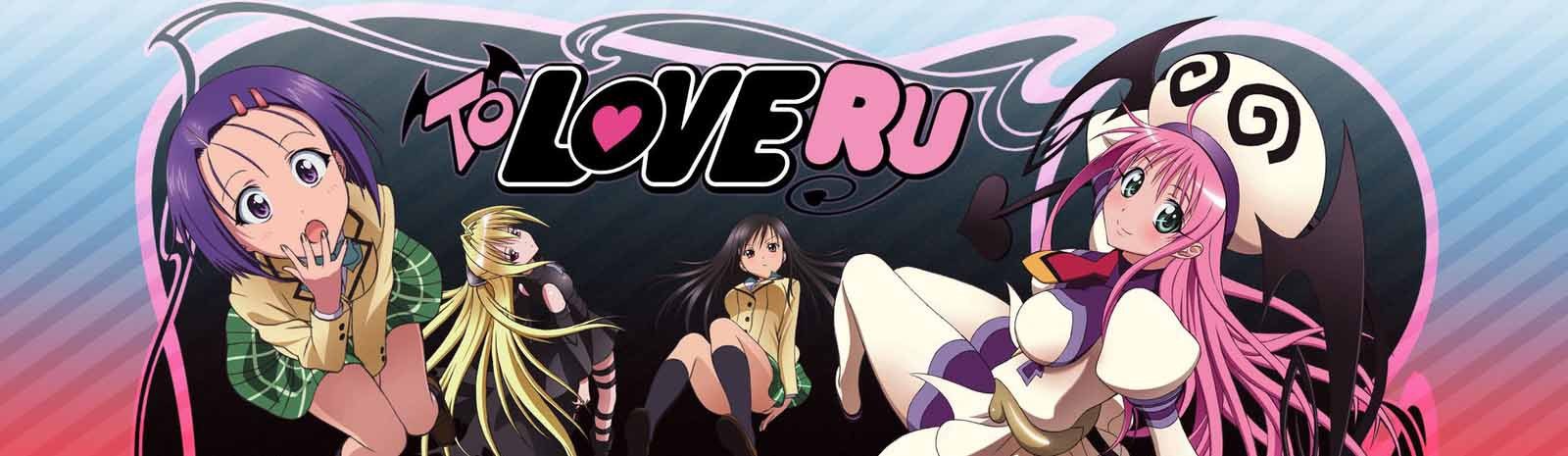 To LOVE-Ru (To Love Ru) · AniList